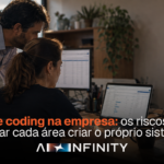 CAPA ARTIGO BLOG: Vibe coding na empresa: os riscos de deixar cada área criar o próprio sistema